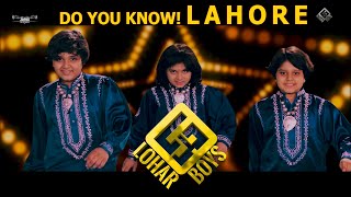 Lohar Boys  Do You Know Lahore  Arif Lohar  New Debut Video  Arif Lohar Sons  Alam Lohar [upl. by Taima91]