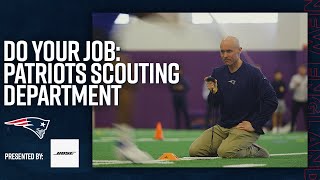 How the Patriots Scout NFL Prospects  Do Your Job Patriots Scouting Department [upl. by Cello]