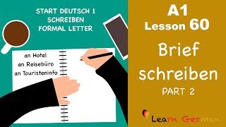 A1  Lesson 60  Brief schreiben  Formal Letter  Hotelreservierung  Start Deutsch1  Learn German [upl. by Enhpad804]