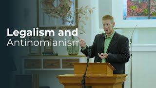 Legalism and Antinomianism  1 Timothy 138 [upl. by Anned]