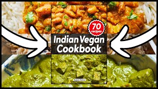 My New amp Improved Indian Vegan Cookbook 2nd Edition  Recipes For Absolute Beginners 😊❤️ [upl. by Acinnej]