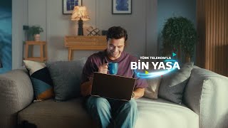 Türk Telekom’la bin yaşa [upl. by Azal226]