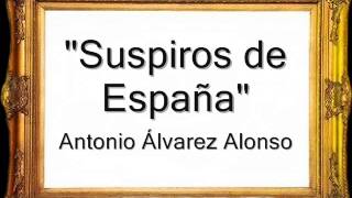 Suspiros de España  Antonio Álvarez Alonso Pasodoble [upl. by Castorina719]