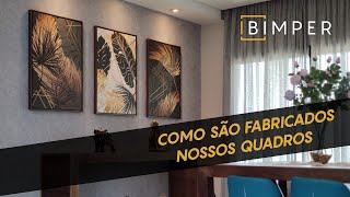 Quadros Decorativos na Bimper  Produção [upl. by Solana]