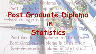 Post Graduate Diploma in Statistics [upl. by Myron]