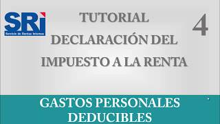 Gastos Personales Deducibles del impuesto a la Renta [upl. by Belda]