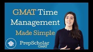 GMAT Time Management Made Simple [upl. by Aliak102]