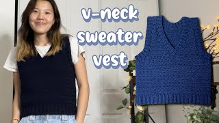 Crochet VNeck Sweater Vest Tutorial amp Free Written Pattern [upl. by Nyllewell191]