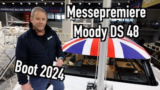 boot 2024 Weltpremiere Moody DS 48  neue Deckssalonyacht [upl. by Nahtanhoj]