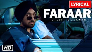 Faraar Lyric Video  Diljit Dosanjh  GOAT  Latest Punjabi Song 2020 [upl. by Faunie50]