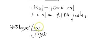 Unit Conversion KiloCalories Calories or kcals to Joules [upl. by Naryk]