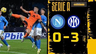 Napoli Inter 03  Polemiche e mancati rigori ma lInter è super  Serie A 2324 [upl. by Adanar283]