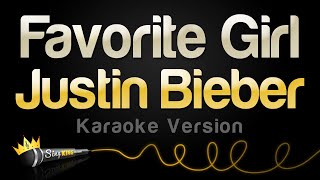 Justin Bieber  Favorite Girl Karaoke Version [upl. by Atinev]