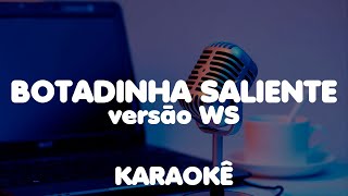 Botadinha Saliente Playback Karaokê Forró [upl. by Nilkcaj]