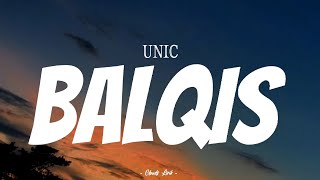 UNIC  Balqis   Video Lirik [upl. by Marou]