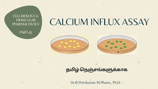 Calcium influx assay  CBMP  Part 43  Tamil [upl. by Hamlin284]