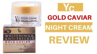 Yc gold cavier night cream reviewBeauty secret by samira [upl. by Ise870]