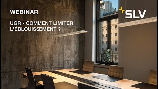 Webinar  UGR comment limiter léblouissement [upl. by Fanchet18]