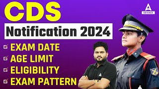 CDS 1 2024 Notification  CDS 2024 Exam Date Age Limit Eligibility Exam PatternSelection Process [upl. by Burwell]