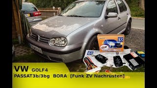 VW GOLF4 PASSAT3b3bg BORA Funk ZV Nachrüsten [upl. by Atlante]