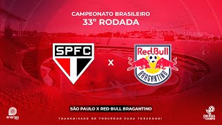 SÃO PAULO X RED BULL BRAGANTINO  08112023  BRASILEIRÃO  AO VIVO [upl. by Eceinaj]