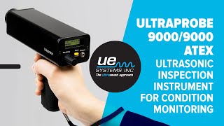 Ultraprobe 90009000 ATEX  Ultrasonic Inspection Instrument for Condition Monitoring [upl. by Kilroy]