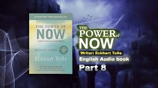 power of now Part 8 By Eckhart Toll [upl. by Lelia272]