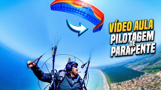 COMO PILOTAR UM PARAPENTE  BEST PARAGLIDING TUTORIAL [upl. by Nogras197]