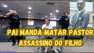 🔴🎥PAI ACERTO DE CONTAS PAGOU PRA MATAR O ASSASSINO DO FILHO [upl. by Cohn]