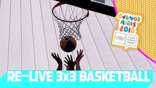 RELIVE  Day 04 3x3 Basketball  Youth Olympic Games 2018  Buenos Aires [upl. by Vareck]