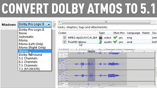 Convert Dolby Atmos to 51 or 71 [upl. by Shadow648]