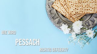 Jüdische Feiertage Wie wird Pessach richtig gefeiert Landesrabbiner Shlomo Bistritzky [upl. by Refinnaej916]