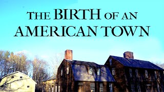 The Birth of an American Town  Episode 2 [upl. by Rednijar]