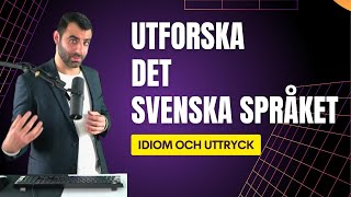 Svenska språket idiom och utryck [upl. by Ahsote]