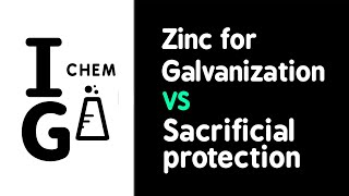 Zinc for Galvanization vs Sacrificial protection  IGCSE Chemistry [upl. by Meelak]