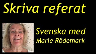 Skriva referat resumé öva till Kursprovet i Svenska 1 2 3 Träna svenska svenskamedmarie [upl. by Deirdra]