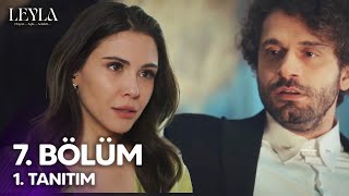 Leyla 7 Bölüm 1 Fragmanı  quot Mali ve Serap Sevgiliymiş quot [upl. by Neehsar468]