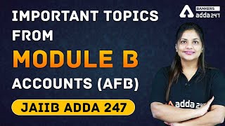 Important Topics from Module B  Accounts AFB  JAIIB ADDA 247 [upl. by Crane488]