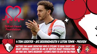 AFC BOURNEMOUTH V LUTON TOWN PREVIEW [upl. by Sanger22]