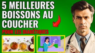 5 meilleures boissons au coucher pour les diabétiques [upl. by Meli]