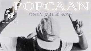 Popcaan  Only Jah Know RIP Devotion Riddim Audio Visualizer [upl. by Odnolor969]