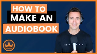 How to Make an Audiobook [upl. by Nazus987]