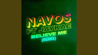 Believe Me Remix [upl. by Ednalrim]