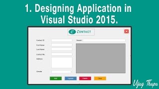 1 How to Create Simple C Desktop Application Designing The Application in Visual Studio 2015 [upl. by Enilesoj]