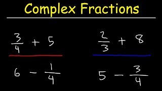 How To Simplify Complex Fractions [upl. by Ahsrop]