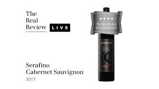 The Real Review Serafino Cabernet Sauvignon 2017 [upl. by Wieren]