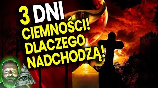 3 Dni Ciemności Dlaczego Nadchodzą Jak Będą Przebiegały  Analiza Ator Przepowiednie [upl. by Cordeelia181]