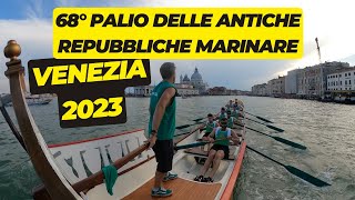 68° Palio Delle Antiche Repubbliche Marinare  Venezia 2023  La mia Esperienza [upl. by Vona]