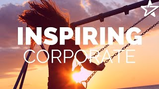 Inspiring Background Music For Presentation Videos  Uplifting Corporate Instrumental [upl. by Anerdna]