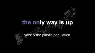 Yazz amp The Plastic Population  The Only Way Is Up   The Rise Above Remix [upl. by Bernadette966]